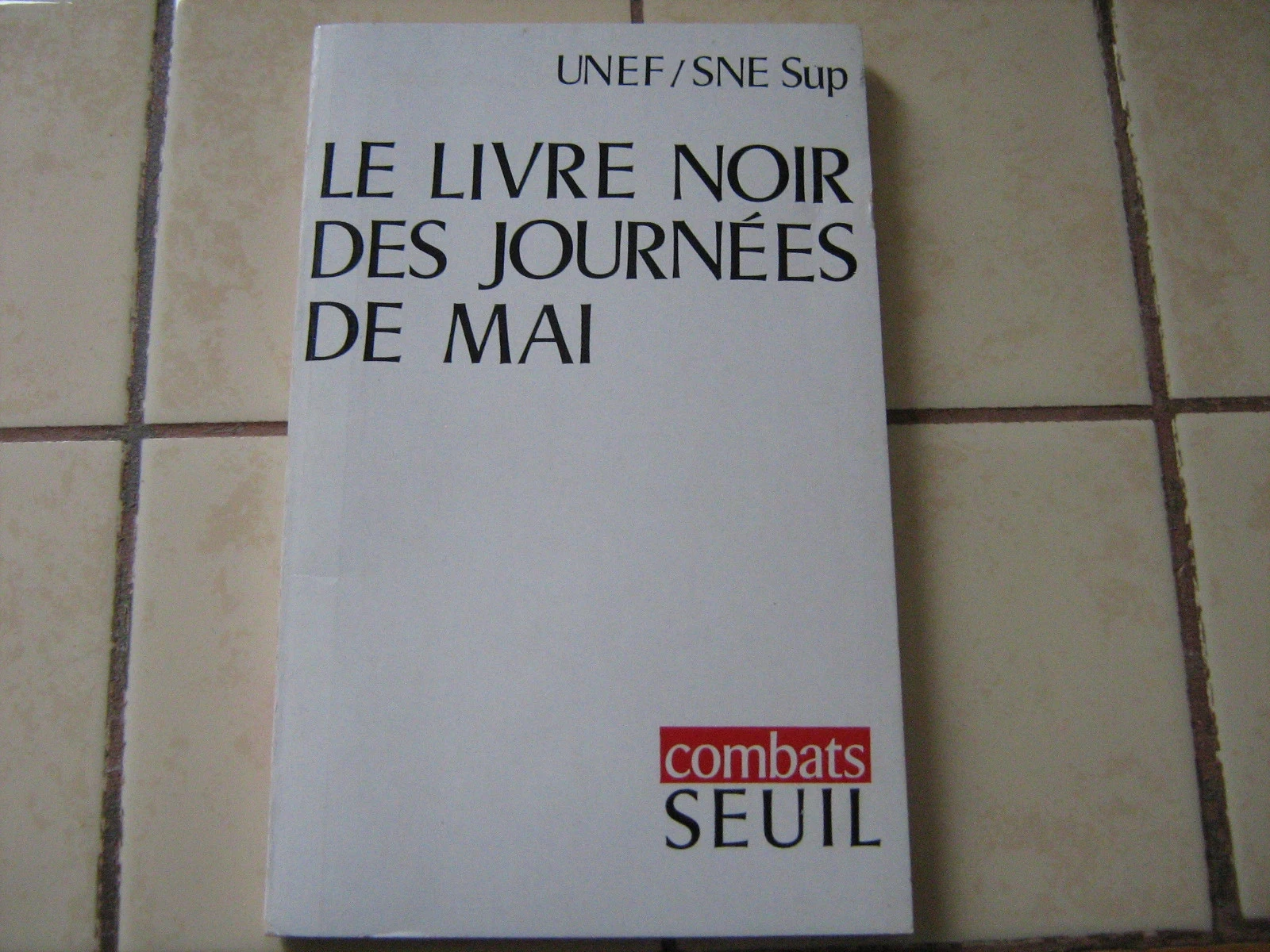 Le livre noir des journées de mai